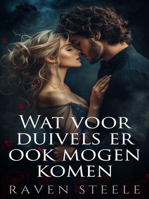 cover image of Wat voor duivels er ook mogen komen